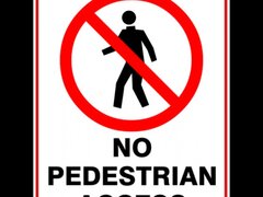 Sign no pedestrian access